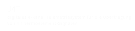 AXON J4T digitales 4 Kanal Telemetriesystem zur Übertragung von 4 Thermoelement-Signalen